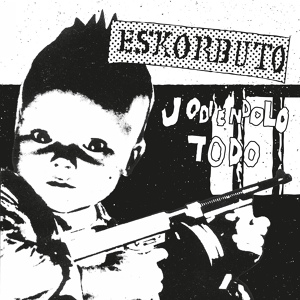 Обложка для Eskorbuto - Mi Degeneración
