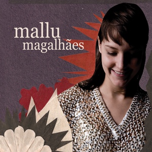 Обложка для Mallu Magalhaes - My Home Is My Man