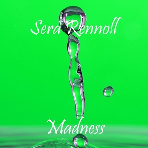 Обложка для Sera Rennoll - Madness 2