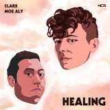 Обложка для Clarx, Moe Aly - Healing