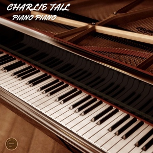 Обложка для Charlie Tail - Piano Piano