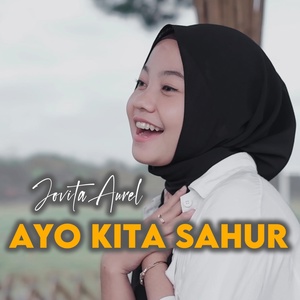 Обложка для Jovita Aurel - Ayo Kita Sahur