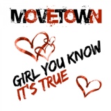 Обложка для MOVETOWN - Girl You Know Its True (Us - Version)