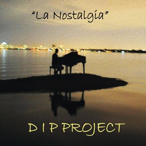 Обложка для DIP Project - La Nostalgia
