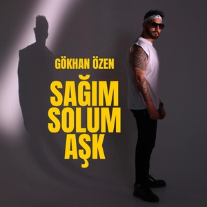 Обложка для Gökhan Özen - Sağım Solum Aşk