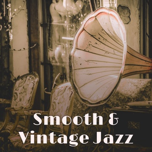 Обложка для Explosion of Jazz Ensemble - Smooth & Vintage Jazz