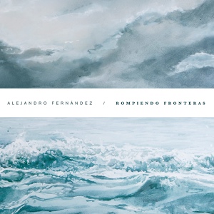 Обложка для Alejandro Fernandez - Cuando gane la distancia