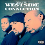 Обложка для Westside Connection - The Gangsta, The Killa And The Dope Dealer