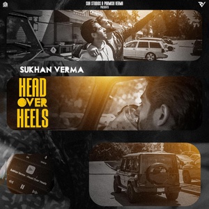 Обложка для Sukhan Verma feat. PARMISH VERMA - Head Over Heels