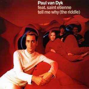 Обложка для Paul Van Dyk - Tell Me Why