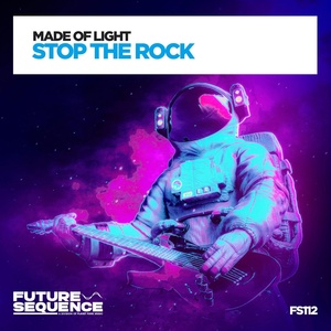 Обложка для Made Of Light - Stop the Rock