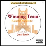Обложка для Tint Mak feat. Jussi Scrub - Winning Team (Counting Hundreds) [feat. Jussi Scrub]