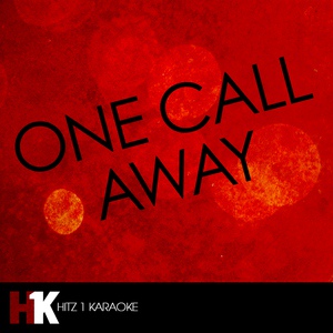 Обложка для Hitz 1 Karaoke - One Call Away (In the Style of Charlie Puth) [Karaoke Version]