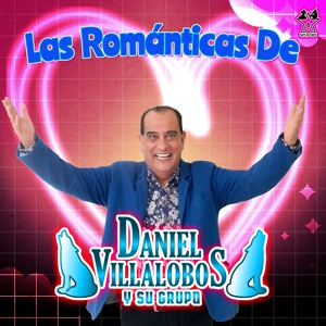 Обложка для Daniel Villalobos y Su Grupo - Amarte Como Te Amo