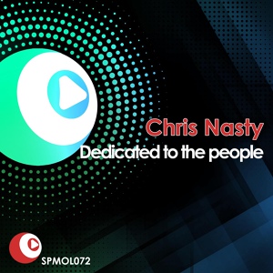 Обложка для Chris Nasty - Dedicated To The People (Extended Mix)
