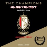 Обложка для The Champions - We Are the Best! (2015 Remix) [Radio Edit]
