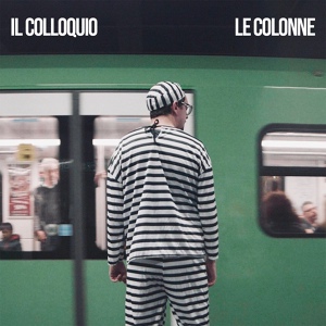 Обложка для Le Colonne - Il colloquio