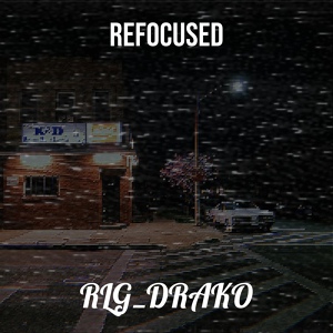 Обложка для Rlg_Drako - Refocused