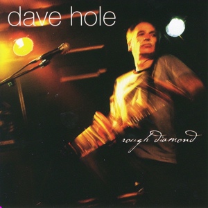 Обложка для Dave Hole - I'll Get to You