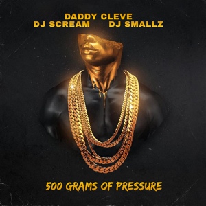 Обложка для Daddy Cleve, DJ Scream, DJ Smallz - Bad Guy