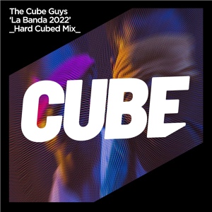 Обложка для The Cube Guys - La Banda 2022