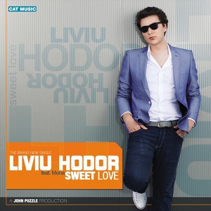 Обложка для Liviu Hodor feat. Mona - Sweet Love