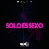 Обложка для CALI T - Solo Es Sexo