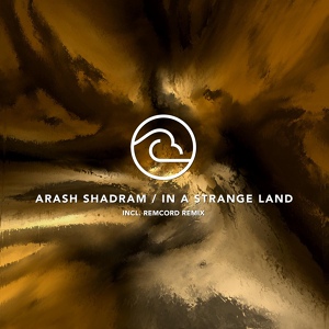 Обложка для Arash Shadram - In A Strange Land