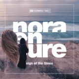 Обложка для Nora En Pure - Sign of the Times
