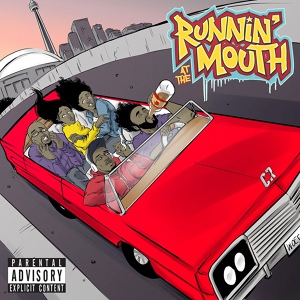 Обложка для Runnin At The Mouth - Intro (feat. Dave Merheje)