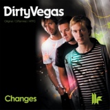 Обложка для Dirty Vegas - Changes