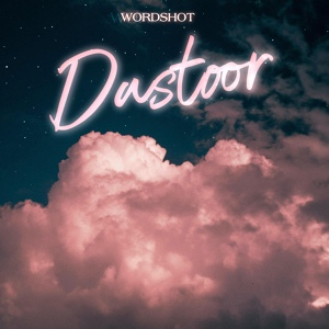 Обложка для Wordshot - Dastoor