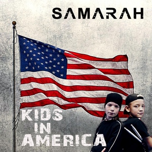 Обложка для SAMARAH - Kids in America