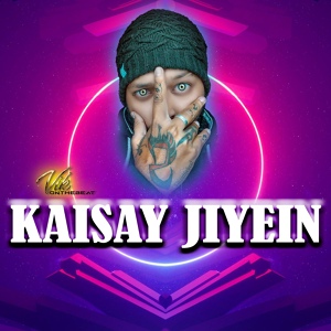 Обложка для Vikonthebeat - Kaisay Jiyein