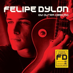 Обложка для Felipe Dylon - Quero Voce (Te Necesito)