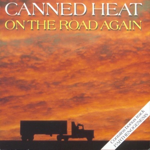 Обложка для Canned Heat - On The Road Again