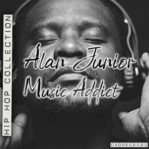 Обложка для Alan Junior - Music Addict