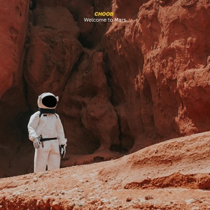 Обложка для Choob - Welcome to Mars