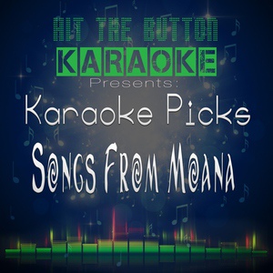 Обложка для Hit The Button Karaoke - You're Welcome (Originally Performed by Jordan Fisher Ft. Lin-Manuel Miranda)