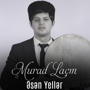 Обложка для Murad Laçın - Tekce Menim Olaydin