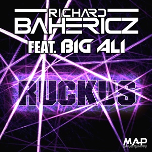 Обложка для (. )( .) - Richard Bahericz Ft Big Ali - RUCKUS (Extended Mix)