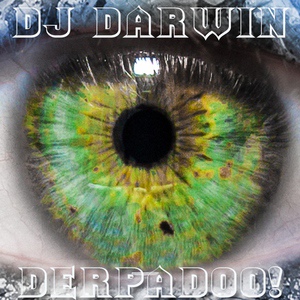 Обложка для DJ Darwin - Derpadoo!