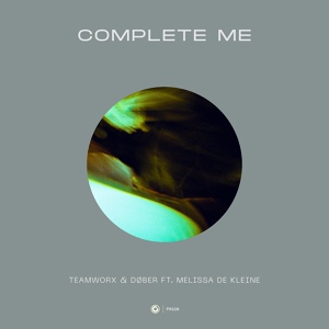 Обложка для Teamworx, DØBER feat. Melissa de Kleine - Complete Me