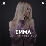 Обложка для EMMA - Let Me Feel You
