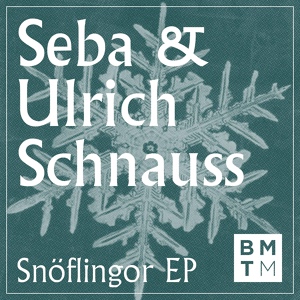 Обложка для Seba & Ulrich Schnauss - Snöflingor (Original Mix)