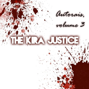 Обложка для The Kira Justice - Tem Dias
