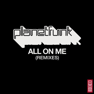 Обложка для Planet Funk - All on Me