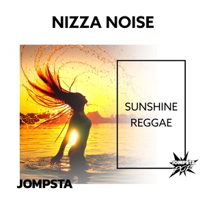 Обложка для Nizza Noise - Sunshine Reggae (Beach Mix)