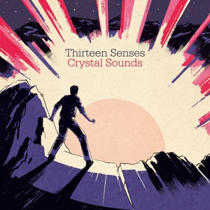 Обложка для Thirteen Senses - In The Crowding