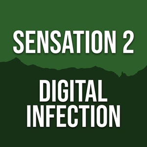 Обложка для Sensation 2 - Digital Infection